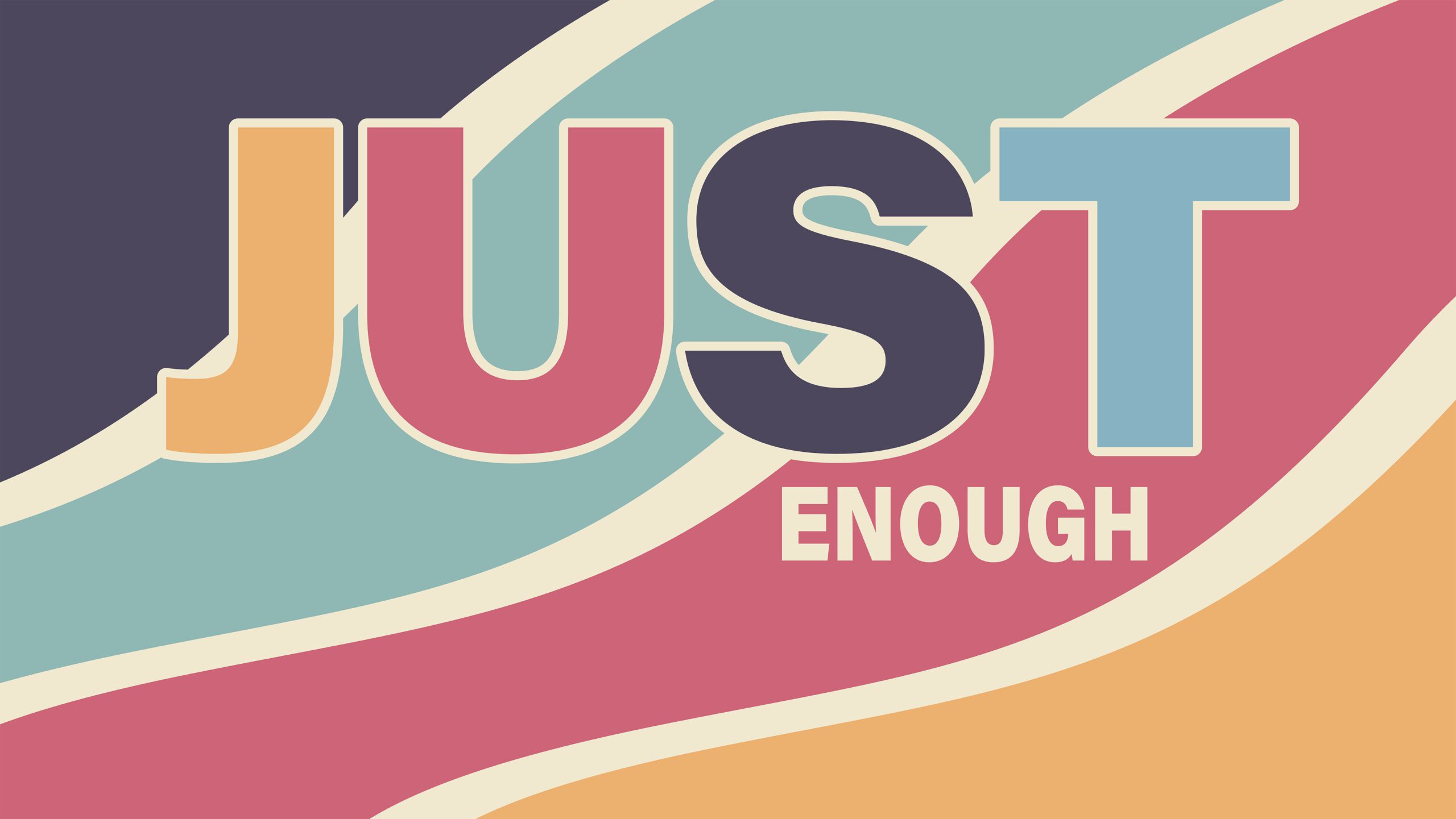 Just Enough Ep. 3